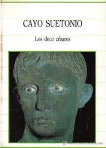 Gebrauchte Bücher: BIBLIOTECA DE LA HISTORIA SARPE - nº 12: LOS DOCE CÉSARES - de CAYO SUETONIO